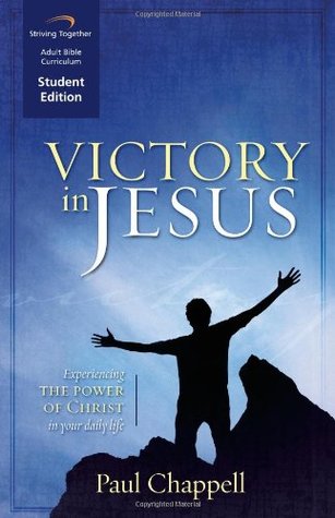 Victory in Jesus Curriculum: Experiencing the Power of Christ in Your Daily Life (Student Edition)