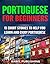 Portuguese for Beginners: 1...