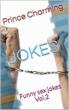 JOKES: Funny sex jokes Vol.2 (JOKES Funny Sex Jokes)