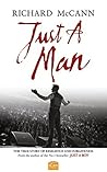 Just a Man: A Story of Triumph and Forgiveness