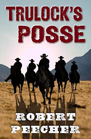 Trulock's Posse (Kindle Edition)