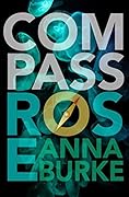Compass Rose (Compass Rose, #1)