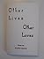 Other Lives, Other Loves