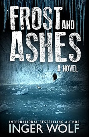 Frost and Ashes (Daniel Trokic, #2)