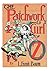The Illustrated Patchwork Girl of Oz by L. Frank Baum