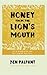 Honey From the Lion's Mouth: On Remembering and Reclaiming Our Past
