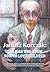 Janusz Korczak: The Man Who...