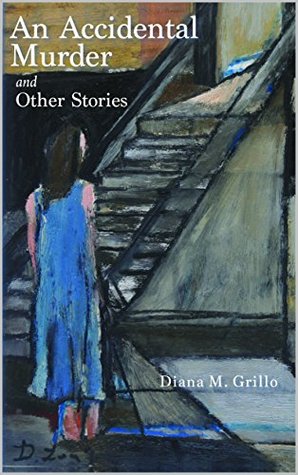 An Accidental Murder: and Other Stories (Kindle Edition)