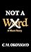 Not A Word