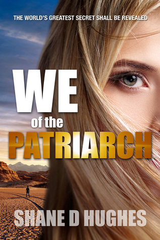 We of the Patriarch (The Patriarch Saga #2)