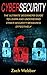 Cybersecurity: The Ultimate...