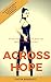 Across Hope's Knees: A Wife...