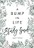 A Bump in Life Study Guide