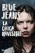 La chica invisible by Blue Jeans La chica invisible by Blue Jeans
