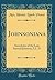 Johnsoniana: Anecdotes of the Late Samuel Johnson, LL. D (Classic Reprint)