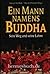 Ein Mann namens Buddha by Samuel Bercholz