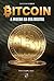 Bitcoin. A Moeda na Era Dig...