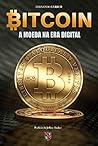Bitcoin. A Moeda ...