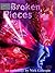 Broken Pieces: An Anthology...