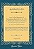 Life of Sir Roderick I. Murchison, Bart;, K. C. B., F. R. S., Sometime Director-General of the Geological Survey of the United Kingdom, Vol. 2 of 2: ... Contemporaries and a Sketch of the Rise