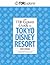 The TDR Explorer Guide to Tokyo Disney Resort by Christopher Nilghe