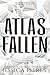 Atlas Fallen (Cyber Crown # 1)