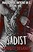Sadist (Malicious Intent M....