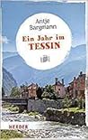 Ein Jahr im Tessin
