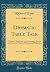 Dramatic Table Talk: Or Scenes, Situations, and Adventures, Serious and Comic, in Theatrical History and Biography (Classic Reprint)
