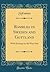 Rambles in Sweden and Gottland: With Etchings by the Way-Side (Classic Reprint)