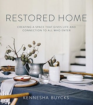Restoration House: Creating a Space That Gives Life and Connection to All Who Enter (Kindle Edition)