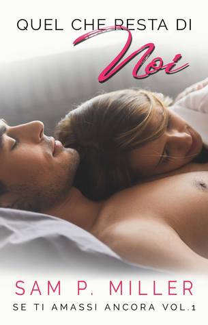 Quel che resta di noi (Kindle Edition)