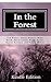 In the Forest: A Creepy Col...