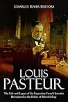 Louis Pasteur: Th...