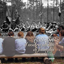 1916-2016 il nostro album di famiglia