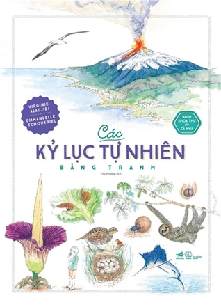 Các kỷ lục tự nhiên bằng tranh (Hardcover)