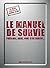 Le manuel de survie : Préve...