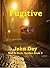 Fugitive (Max & Carla #3)