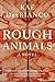 Rough Animals: An American Western Thriller