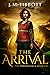 The Arrival (The Pridden Sa...