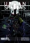 Urban Shadows by Andrew Medeiros