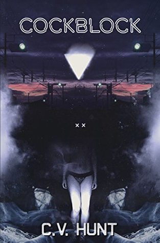 Cockblock (Kindle Edition)
