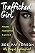 Trafficked Girl: Abused. Ab...