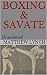 Boxing & Savate [Translated]