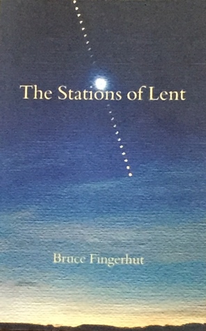 The Stations of Lent (Paperback)