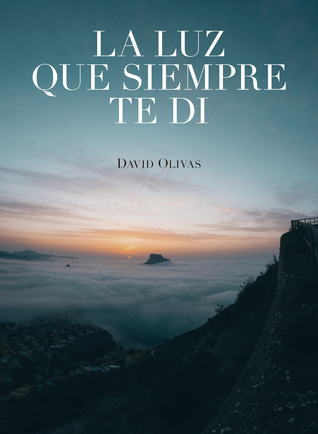 La luz que siempre te di