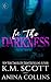 In The Darkness (Project Artemis, #1)
