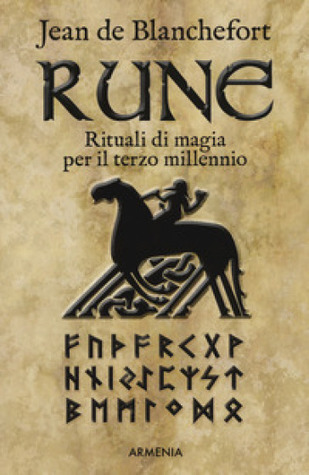Rune. Rituali di magia per il terzo millennio (Paperback)