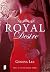 Royal desire (Royals Saga, #2)