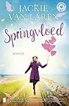 Springvloed by Jackie van Laren